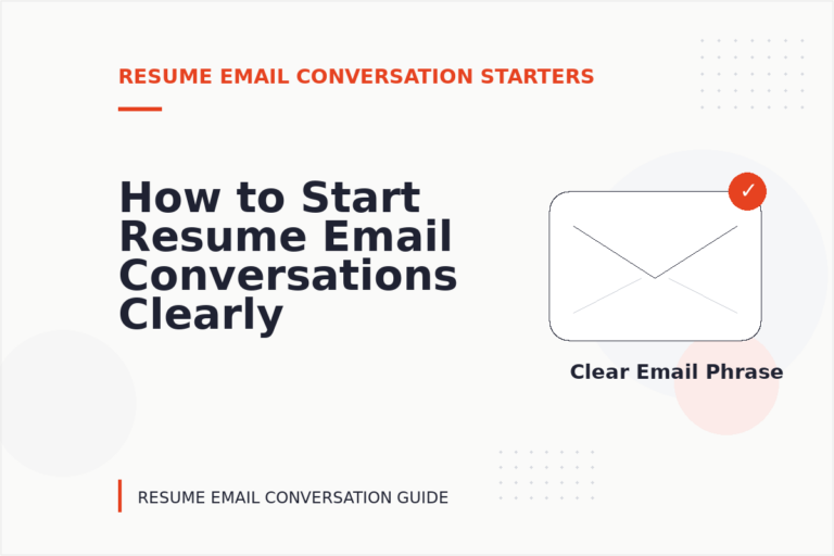 How to Start Resume Email Conversations Clearly How to Start Resume Email Conversations Clearly