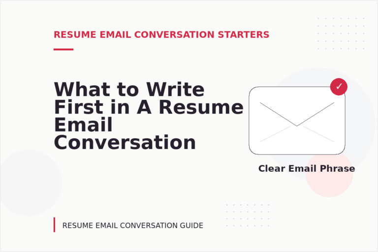 What to Write First in A Resume Email Conversation What to Write First in A Resume Email Conversation