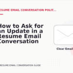 How to Ask for an Update in a Resume Email Conversation
