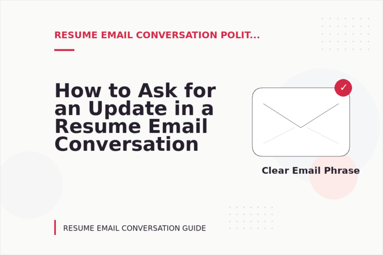 How to Ask for an Update in a Resume Email Conversation