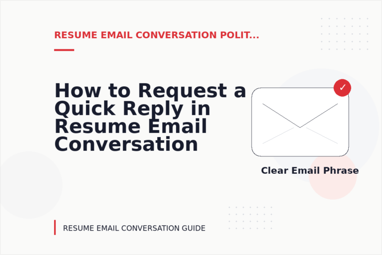 How to Request a Quick Reply in Resume Email Conversation English How to Request a Quick Reply in Resume Email Conversation English