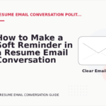 How to Make a Soft Reminder in a Resume Email Conversation
