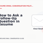 How to Ask a Follow-Up Question in Resume Email Conversation English