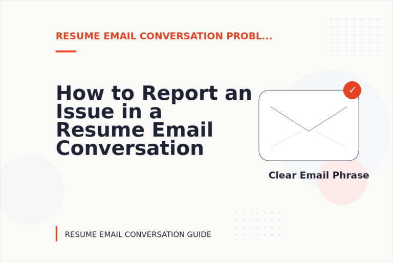 How to Report an Issue in a Resume Email Conversation How to Report an Issue in a Resume Email Conversation