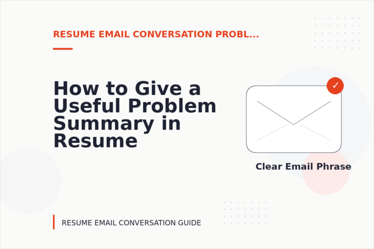 How to Give a Useful Problem Summary in Resume Email Conversation English How to Give a Useful Problem Summary in Resume Email Conversation English