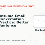 Resume Email Conversation Practice: Better Sentence Choices