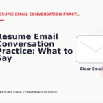 Resume Email Conversation Practice: What to Say Instead